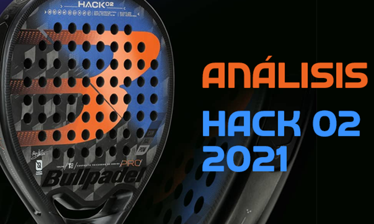 Bullpadel Hack 02: Análisis nueva pala de Paquito