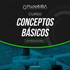 PADEL MBA ENTRENADORES CONCEPTOS BASICOS